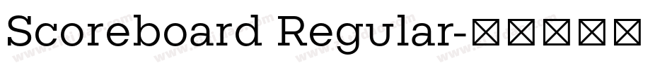 Scoreboard Regular字体转换